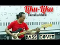 Download Lagu Liku-Liku || Camelia Malik || Bass Cover