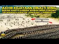 Download Lagu FILM KOLOSAL‼️ AKHIR KISAHDINASTI MING, SETELAH 300 TAHUN BEKUASA • ALUR CERITA FILM PERANG