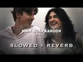 Download Lagu 𝙈𝙖𝙞𝙣 𝘼𝙜𝙖𝙧 𝙆𝙖𝙝𝙤𝙤𝙣 ( 𝙎𝙡𝙤𝙬𝙚𝙙 + 𝙍𝙚𝙫𝙚𝙧𝙗 ) 𝙎𝙤𝙣𝙪 𝙉𝙞𝙜𝙖𝙢 \u0026 𝙎𝙝𝙧𝙚𝙮𝙖 𝙂𝙝𝙤𝙨𝙝𝙖𝙡 - 𝙊𝙢 𝙎𝙝𝙖𝙣𝙩𝙞 𝙊𝙢
