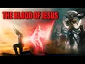 Lagu A Powerful Prayer Of Warfare Applying The Blood Of Jesus For Protection | WATCH THIS !!