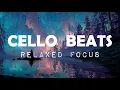 Lagu Mellow Cello Hip-Hop Beats - Optimal Background Instrumentals for Deep Focus