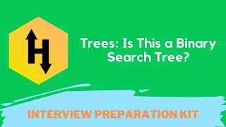 HackerRank Trees Is This a Binary Search Tree problem solution in Python Interview Preparation Kit