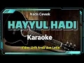 Download Lagu HAYYUL HADI (Karaoke) | Nada Cewek | Audio Jernih