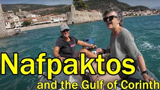Don’t miss the Gulf of Corinth, we loved Nafpaktos & Delphi! (Sailing Dakini – Leave to Roam Ep. 46)