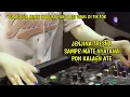 Download Lagu DJ ARJUNA - VIRAL TIK TOK JENJINA TRESNA SAMPE' MATE NYATANA KALAEN ATE MADURA TERBARU 2021