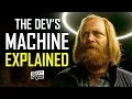 DEVS Explained How The Machine Works And What The Devs Do DEUS EX MACHINA