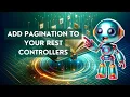 How To Add Pagination To A REST Controller With Spring Boot