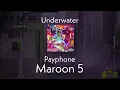 Maroon 5 - Payphone  (No Rap Tiktok Version) [Underwater+Lyrics]