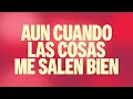 Vaes - Buenas y Malas (Letra)