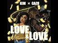 Love & Lové (feat. Gazo)