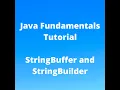 Java Fundamentals Tutorial for Beginners - StringBuffer and StringBuilder