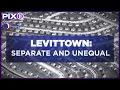 Levittown Separate and Unequal
