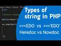 types of string in php heredoc and nowdoc
