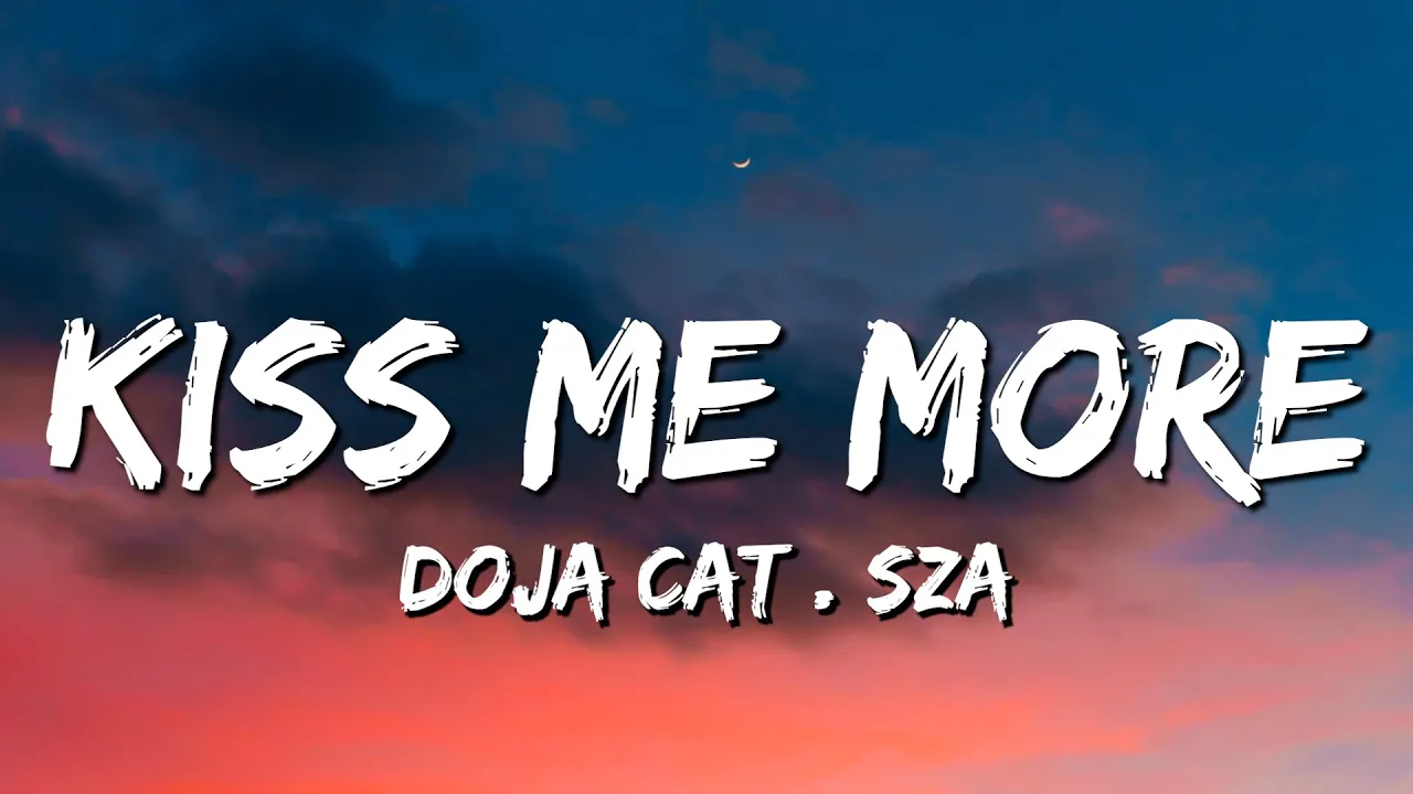 Doja Cat - Kiss Me More (Lyrics) ft. SZA