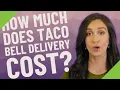 How much does Taco Bell delivery cost
