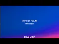 London Grammar - Lord it's a Feeling (Lyrics)