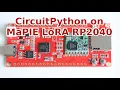CircuitPython on MaPIE LoRa RP2040
