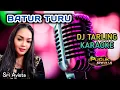 Download Lagu BATUR TURU - Sri Avista // DJ Tarling Karaoke