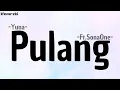 Download Lagu Yuna Ft. SonaOne - Pulang (lirik)