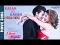 Kasam Ho Kasam Lyrical Video - A Mero Hajur 2 Nepali Movie Song - Salinman Baniya, Samragyee Rl Shah