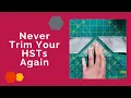 Half-square triangles HSTs without trimming Learn HSTs by the strip