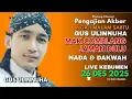Lagu PENGAJIAN UMUM GUS ULINNUHA 2025 | MENGHITUNG UMUR KITA LIVE KEBUMEN