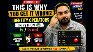 Python Identity Operators Explained is vs is not None Comparison Episode 20