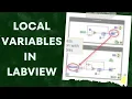 Local Variables in LabVIEW When Why and How to Use Them Effectively