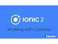 Ionic 2 and Angular 2 Working with Camera