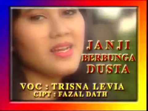 Download MP3 Janji Berbunga Dusta (TRISNA LEVIA) Karya Fazal Dath