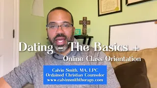 Class Orientation for Dating - The Basics