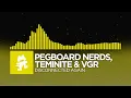 Pegboard Nerds Teminite VGR - Disconnected Again Bass House Monstercat