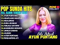 Download Lagu ADE ASTRID FULL ALBUM POP SUNDA TERBARU 2025 (TANPA IKLAN) - Ayun Puntang, Ngaplang Ngaplang