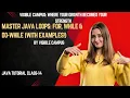 Master Java Loops For While Do-While With Examples