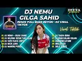 Download Lagu DJ NEMU - GILGA SAHID X DJ CAMPURAN JAWA | DJ NEMU SLOW BASS HOREG | DJ TIKTOK VIRAL PARGOY