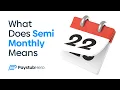 Semi Monthly Means - Understanding your Paystub Semi Monthly Meaning