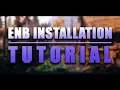 Skyrim ENB Installation Tutorial 2022