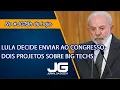 Download Lagu Governo Lula decide enviar ao congresso dois projetos sobre Big Techs – Jornal da Gazeta–19/08/2025
