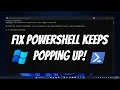 How To Fix Command Prompt or PowerShell Keeps Popping Out And Disappearing A Second Later in Windows