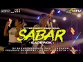 Download Lagu DJ SABAR • SADEWOK STYLE PARTY KARNAVAL MENGKANE • FULLBASS VIRALLL