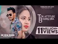 Download Lagu ତାର ଆଟିଟ୍ୟୁଡ୍ ଭାଙ୍ଗିଯିବ | Tar Attitude Bhangijiba | Full Video Song | Humane Sagar | Sambalpuri Song