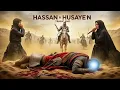 Download Lagu Het verhaal van Hassan en Husayn | Het tragische einde van Ahlul Bayt