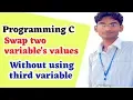 Swap two numbers without using third variables in C C Programming Tutorials in Hindi
