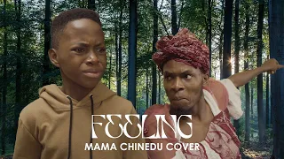 iamdikeh ladipoe u0026 buju feeling mama chinedu parody cover 
