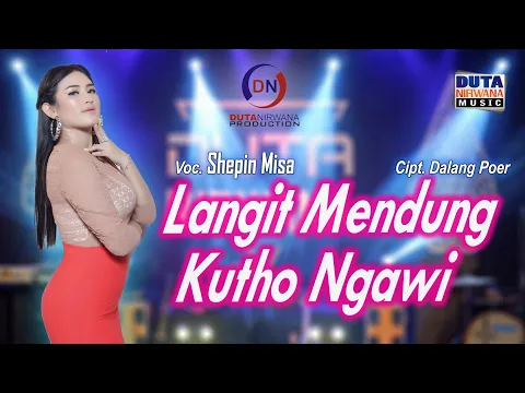 Download MP3 Shepin Misa - Langit Mendung Kutho Ngawi | Duta Nirwana Music [OFFICIAL]