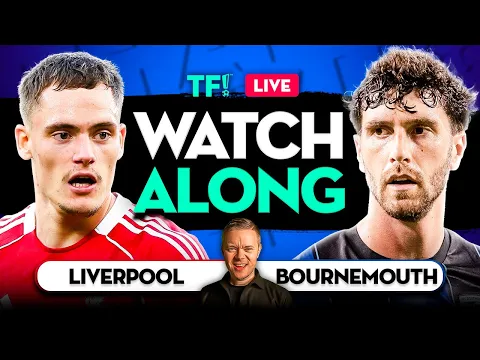 Video Thumbnail: LIVERPOOL vs BOURNEMOUTH LIVE Watchalong with Mark GOLDBRIDGE