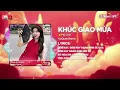 Lagu Khúc Giao Mùa - VuQuan Remix | Cầm Tay Nhau Bước Trong Giao Thừa Đón Xuân Đang Về