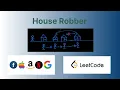 Google Coding Interview Question - House Robber LeetCode O n Solution