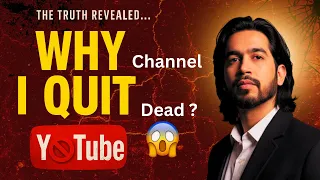Channel Dead? The Shocking Truth 😱 | Why I Quit YouTube
