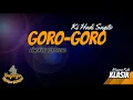 Download Lagu #KlasikAmbyarr. Goro-goro Ki Hadi Sugito pethilan Sêngkuni Tundhung. Koplak Lucu Gayeng Seger Santuy